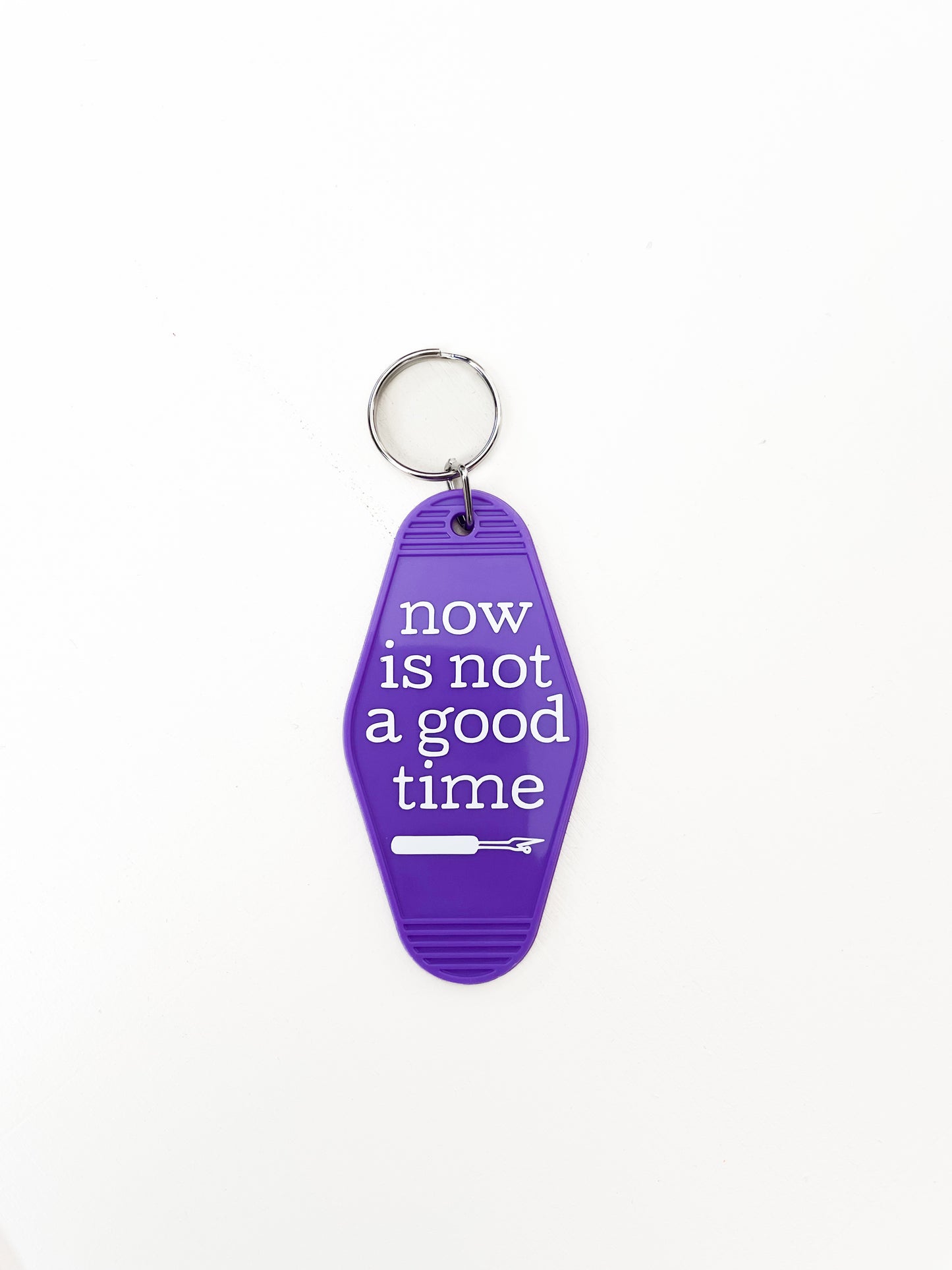 now is not a good time keychain